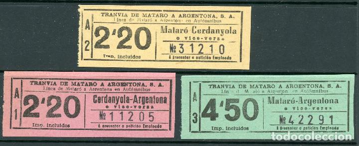 Sammeln von Fahrkarten: (L518) 3 BILLETES DE TRANVIA MATARO ARGENTONA //  Y28