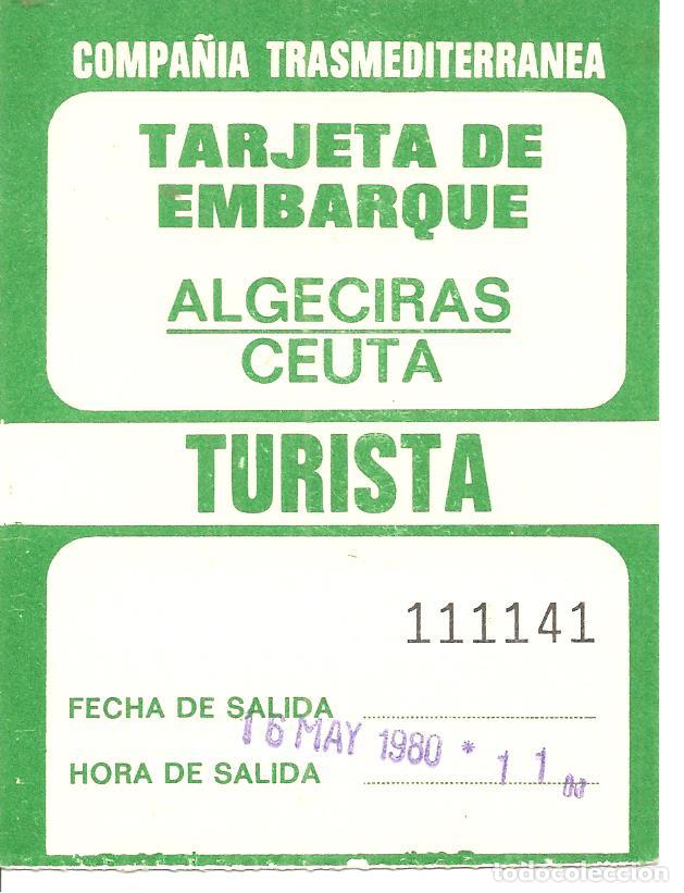 Collectionnisme Billets de transport: BILLETE BARCO, TARJETA DE EMBARQUE, ALGECIRAS-CEUTA, COMPA&Ntilde;IA TRASMEDITERRANEA, 1980