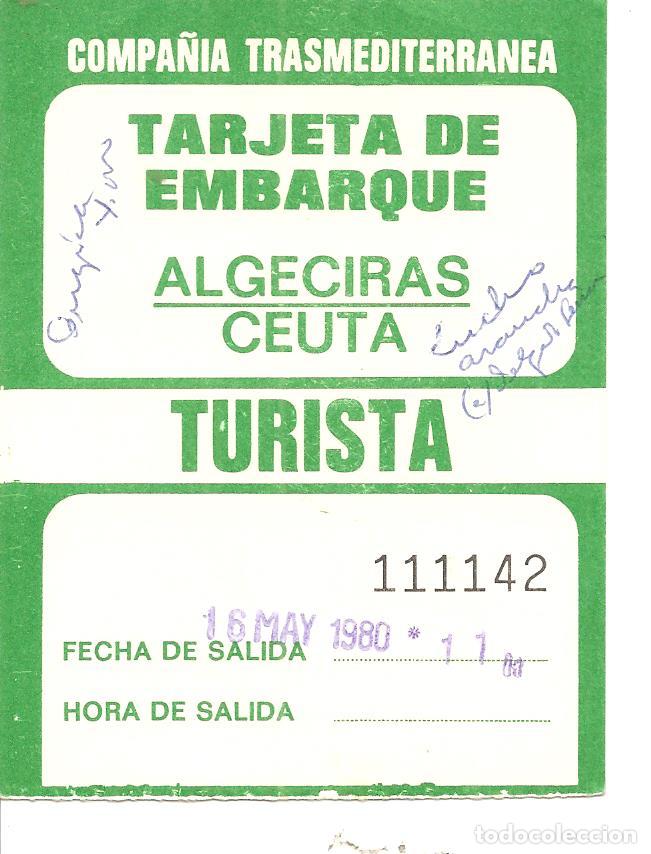 Collectionnisme Billets de transport: BILLETE BARCO, TARJETA DE EMBARQUE, ALGECIRAS-CEUTA, COMPA&Ntilde;IA TRASMEDITERRANEA, 1980