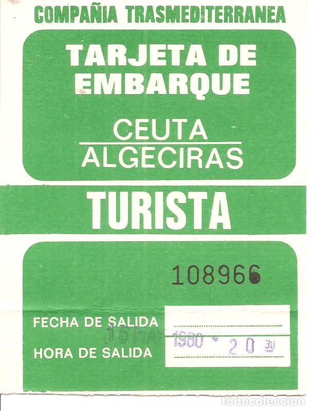 Collectionnisme Billets de transport: BILLETE BARCO, TARJETA DE EMBARQUE, ALGECIRAS-CEUTA, COMPA&Ntilde;IA TRASMEDITERRANEA, 1980