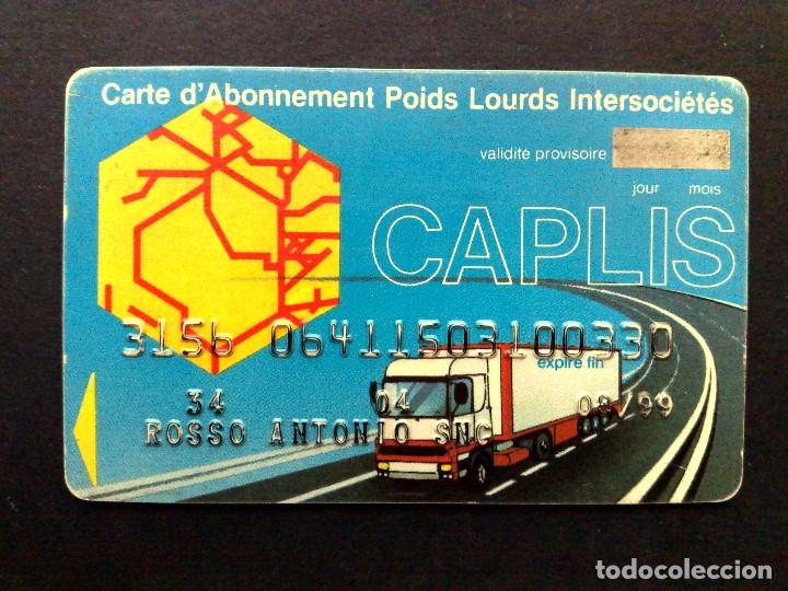 Colecionismos Bilhetes de Transporte: TARJETA PERSONAL-CAPLIS,CREDITO PEAJE AUTOPISTAS CAMIONES.(DESCRIPCI&Oacute;N)