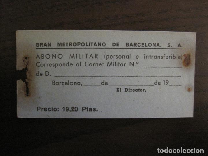 Colecionismos Bilhetes de Transporte: BILLETE GRAN METROPOLITANO DE BARCELONA-ABONO MILITAR-19.20 PESETAS-VER FOTOS-(V-15.708)