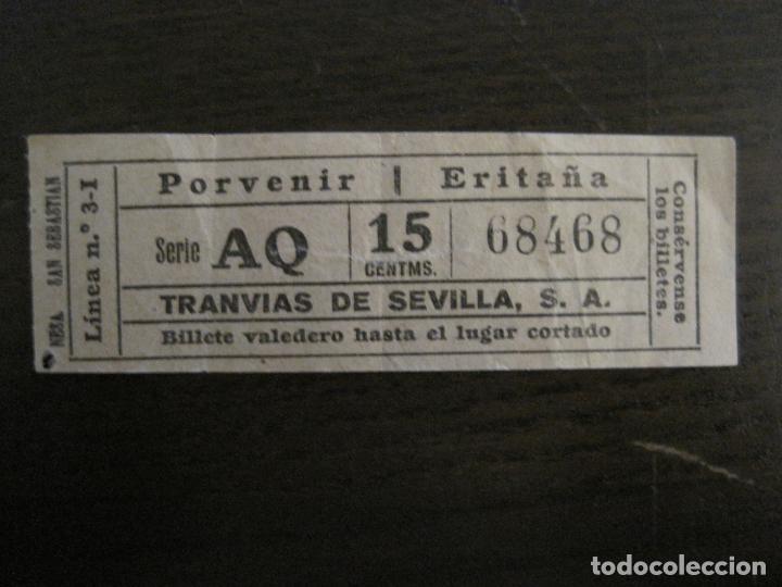 Colecionismos Bilhetes de Transporte: BILLETE TRANVIAS DE SEVILLA S.A.-15 CTS-NESA SAN SEBASTIAN-VER FOTOS-(V-15.860)
