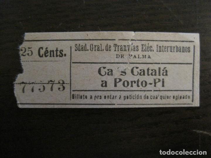 Colecionismos Bilhetes de Transporte: BILLETE TRANVIAS INTERURBANOS DE PALMA-CA'S CATALA A PORTO PI-25 CTS-VER FOTOS-(V-15.861)