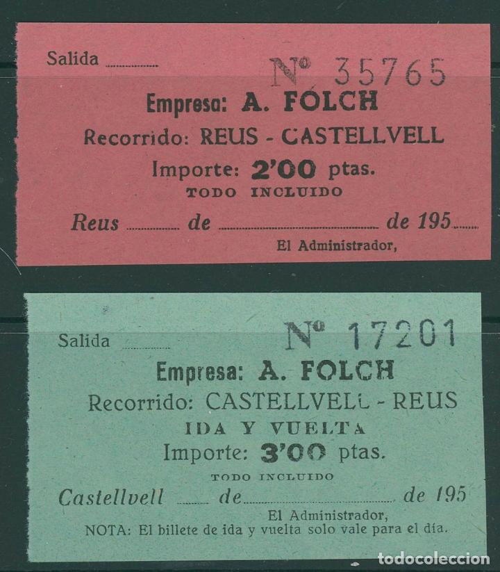Collectables Transport Tickets: (L558) 2 BILLETES DE EMPRESA A.FOLCH // CASTELLVELL , REUS // A&Ntilde;OS 50