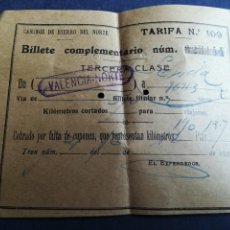 Coleccionismo Billetes de transporte: BILLETE COMPLEMENTARIO CAMINOS DE HIERRO DEL NORTE (VALENCIA-LÉRIDA) AÑOS 30. Lote 152226218