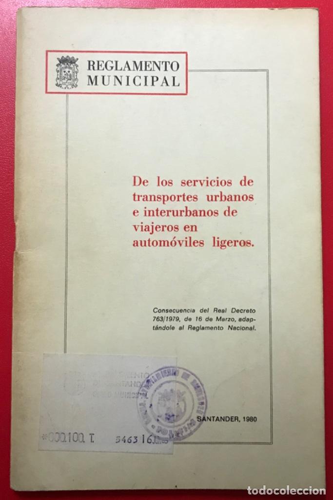 Coleccionismo Billetes de transporte: Reglamento Municipal de los servicios de Transportes urbanos e interurbanos Viajeros - Santander
