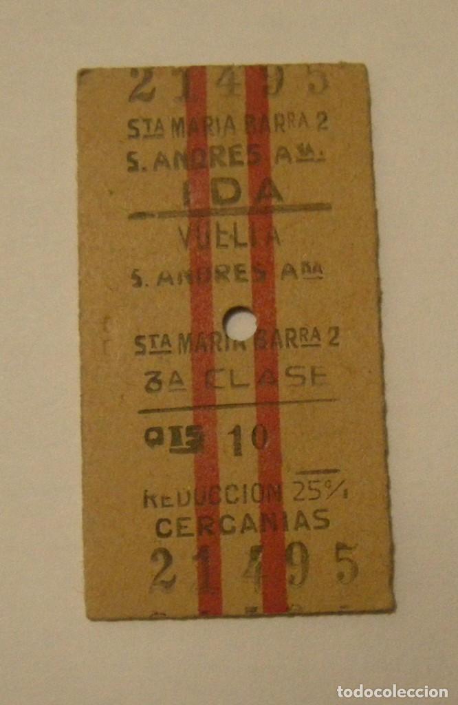 Collectables Transport Tickets: BILLETE EDMONSON STA, MARIA DE BARBARA-SAN ANDRES ARENAL IDA Y VUELTA ESTADO EL DE LAS FOTOS