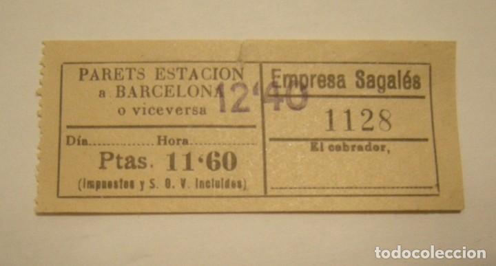 Colecionismos Bilhetes de Transporte: EMPRESA SAGALES BILLETE PARETS ESTACION A BARCELONA O VICEVERSA ESTADO EL DE LA FOTO
