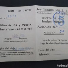 Coleccionismo Billetes de transporte: BILLETE BARCELONA MONTSERRAT AUTO TRANSPORTE JULIA 1977 . Lote 164245750