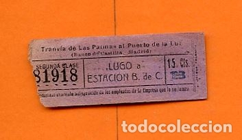 Collectionnisme Billets de transport: MUY ANTIGUO CAPICUA 81918 TRANVIA DE LAS PALMAS AL PUERTO DE LA LUZ BANCO CASTILLA MADRID CANARIAS
