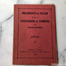 Coleccionismo Billetes de transporte: REGLAMENTO DE POLICÍA PARA LA EXPLOTACIÓN DE TRANVÍAS DE BARCELONA. Lote 165656034