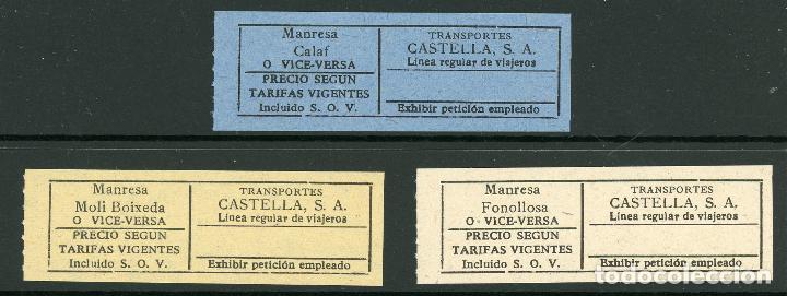 Sammeln von Fahrkarten: (L319) 3 BILLETES DE TRANSPORTES CASTELLA, S.A. // MANRESA, MOLI BOIXEDA,FONOLLOSA, CALAF // Z49