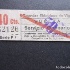 Coleccionismo Billetes de transporte: TRANVIAS ELECTRICOS DE VIGO - BILLETE CAPICUA 62126 - VUELTA (TEXTO GRANDE ) 40 CTS SOBRE CARGA 50
