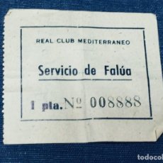 Coleccionismo Billetes de transporte: ANTIGUO ESCASO BILLETE REAL CLUB MEDITERRANEO SERVICIO DE FALUA CAPICUA 8888 5,5X6CMS. Lote 170403152