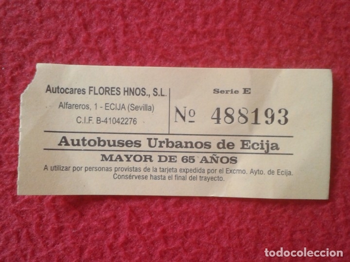 Colecionismos Bilhetes de Transporte: BILLETE TICKET DE TRANSPORTE AUTOBUSES URBANOS &Eacute;CIJA (SEVILLA) AUTOBUS MAYOR 65 A&Ntilde;OS. PARA COLECCI&Oacute;N