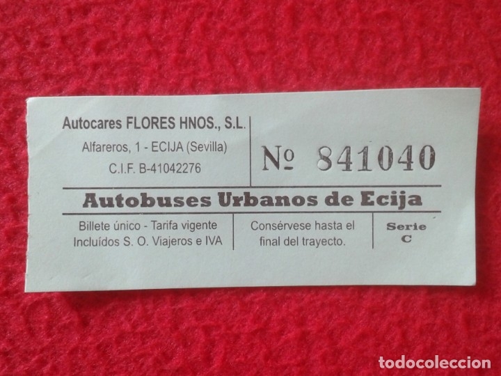 Sammeln von Fahrkarten: BILLETE TICKET DE TRANSPORTE AUTOBUSES URBANOS &Eacute;CIJA (SEVILLA) AUTOBUS BUS, PARA COLECCI&Oacute;N. VE FOTOS