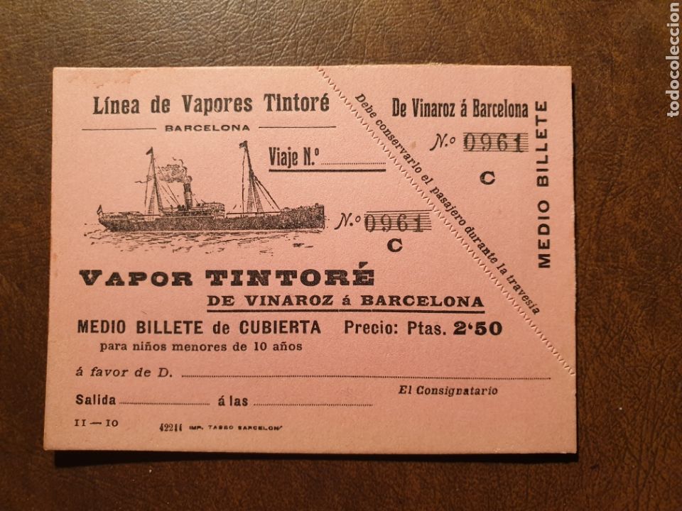 Sammeln von Fahrkarten: VAPORES TINTOR&Eacute; - VINAROZ BARCELONA - MEDIO BILLETE DE CUBIERTA - 2,50 PESETAS, sin usar, original