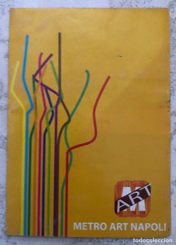 Collectionnisme Billets de transport: Folleto desplegable sobre las estaciones del Metro de N&aacute;poles, Italia. En idioma italiano.