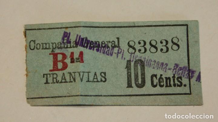 Colecionismos Bilhetes de Transporte: BILLETE COMPA&Ntilde;IA GENERAL DE TRANVIAS BARCELONA PL.UNIVERSIDAD-PL.URQUINAONA-BELLAS ARTES