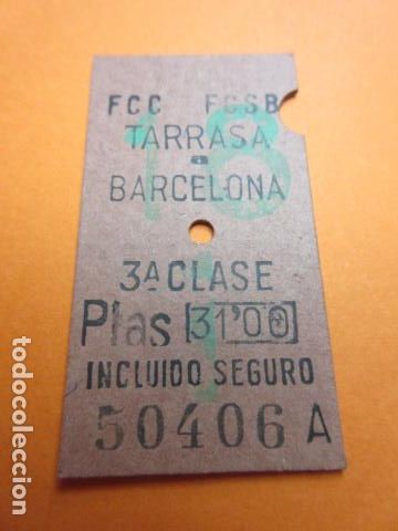 Colecionismos Bilhetes de Transporte: BILLETE EDMONSON FERROCARRIL SARRIA GENERALITAT TARRASA BARCELONA 31 PESETA