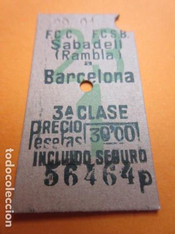 Colecionismos Bilhetes de Transporte: BILLETE EDMONSON FERROCARRIL SARRIA GENERALITAT SABADELL RAMBLA BARCELONA 30 PESETA