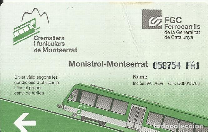 Sammeln von Fahrkarten: Entrada billete ticket Cremallera- Funicular Monistrol Montserrat. Transporte. 5,5x8,5 cm. 2007.