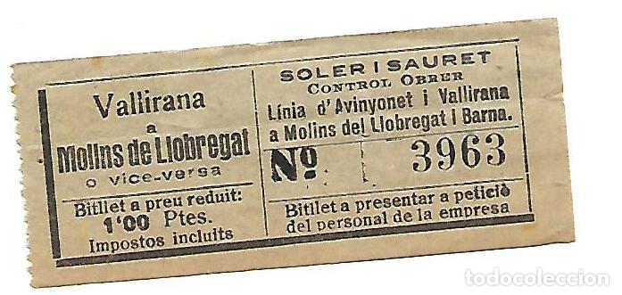 Coleccionismo Billetes de transporte: SOLER I SAURET   *VALLIRANA A MOLINS DE LLOBREGAT   1 PTES.  ( EN CATALAN )