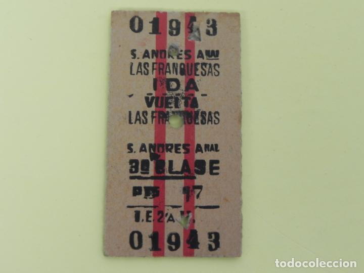 Collectables Transport Tickets: BILLETE RENFE S. ANDR&Eacute;S ARENAL / LAS FRENQUESAS (IDA Y VUELTA) N&ordm; 01943