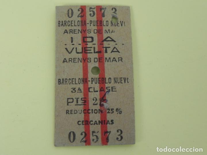 Collectables Transport Tickets: BILLETE RENFE BARCELONA PUEBLO NUEVO / ARENYS DE MAR (IDA Y VUELTA) N&ordm; 02573
