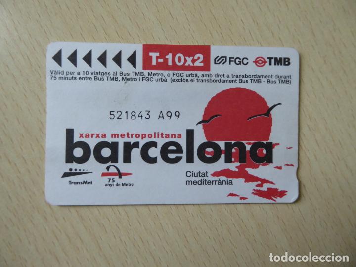 Colecionismos Bilhetes de Transporte: Barcelona - T-10x2 -Billete Xarxa metropolitana Barcelona - Unipersonal, 10 viajes-FGC-TMB-Transmet