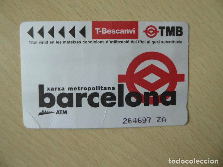 Colecionismos Bilhetes de Transporte: Billete T-Bescanvi TMB - Xarxa Metropolitana de Barcelona - Billete de Canje