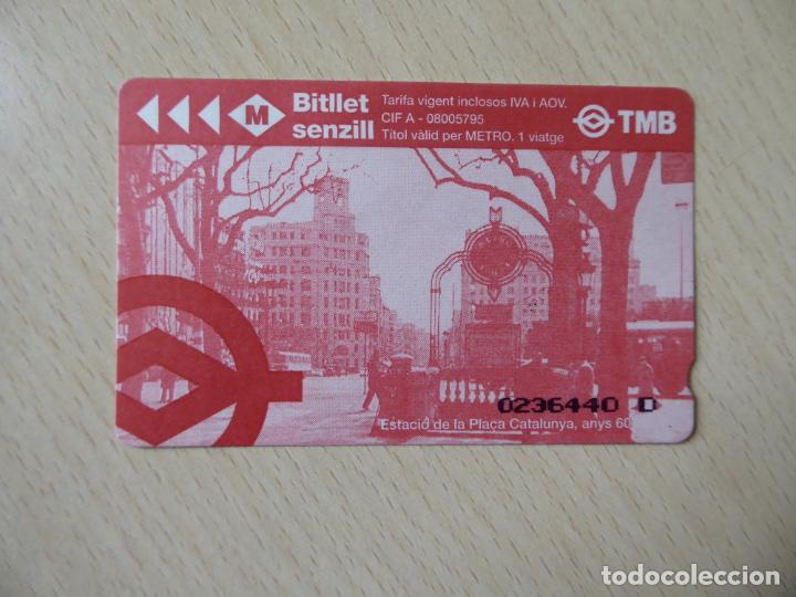Collectionnisme Billets de transport: Barcelona -Billete sencillo de TMB v&aacute;lido 1 viaje metro -Estaci&oacute;n de Plaza de Catalu&ntilde;a, a&ntilde;os 60