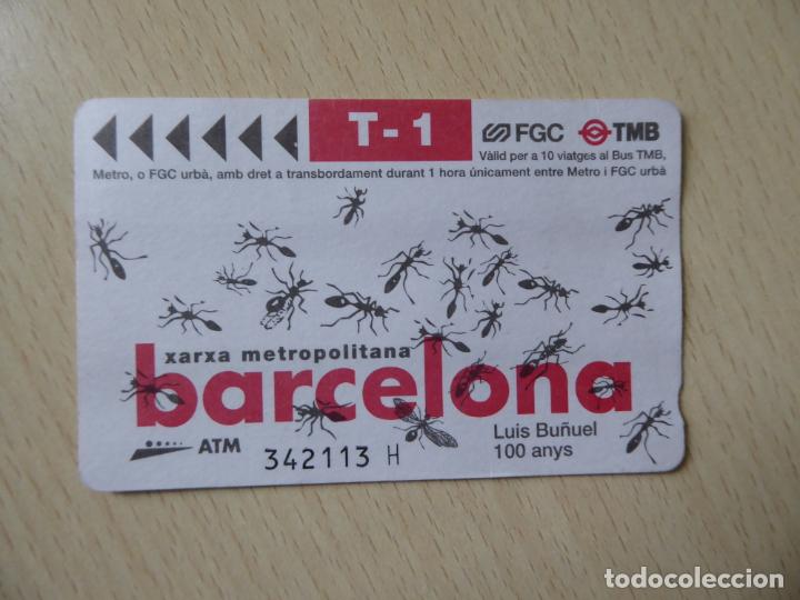 Collectionnisme Billets de transport: Barcelona -Billete T-1 10 viajes metro-FGC Xarxa metropolitana- 100 a&ntilde;os de Luis Bu&ntilde;uel