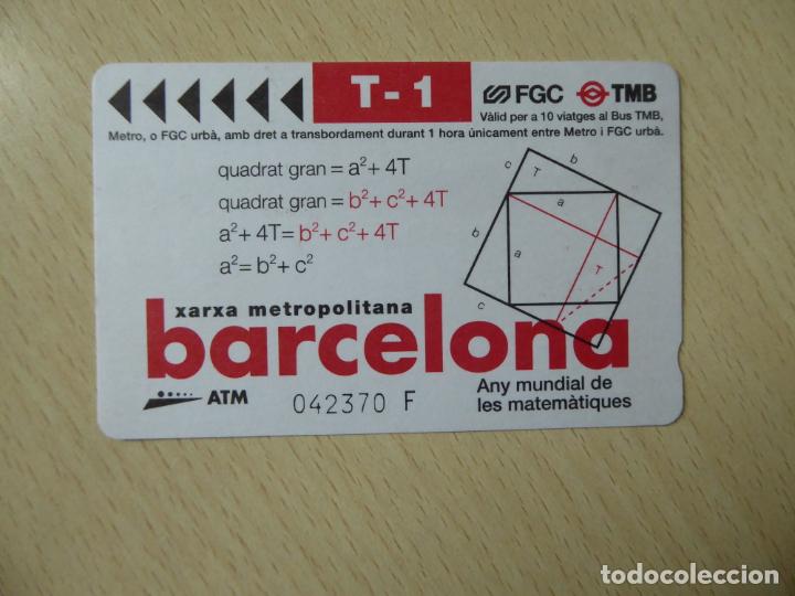Colecionismos Bilhetes de Transporte: Barcelona -Billete T-1 serie F, 10 viajes metro-FGC Xarxa metropolitana- A&ntilde;o mundial matem&aacute;ticas