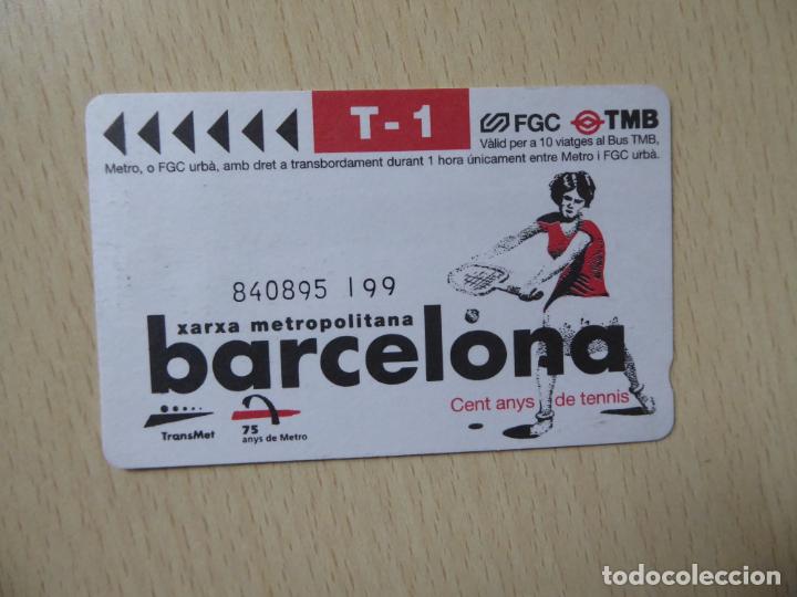 Coleccionismo billetes de transporte: Barcelona -Billete T-1 serie I99, 10 viajes metro-FGC Xarxa metropolitana- 100 a&ntilde;os de Barcelona