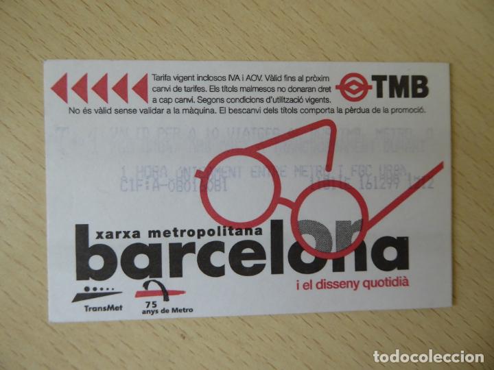 Coleccionismo billetes de transporte: Barcelona-Billete sencillo Xarxa metropolitana A&ntilde;o 1999 -V&aacute;lido 1 viaje metro-Dise&ntilde;o gafas
