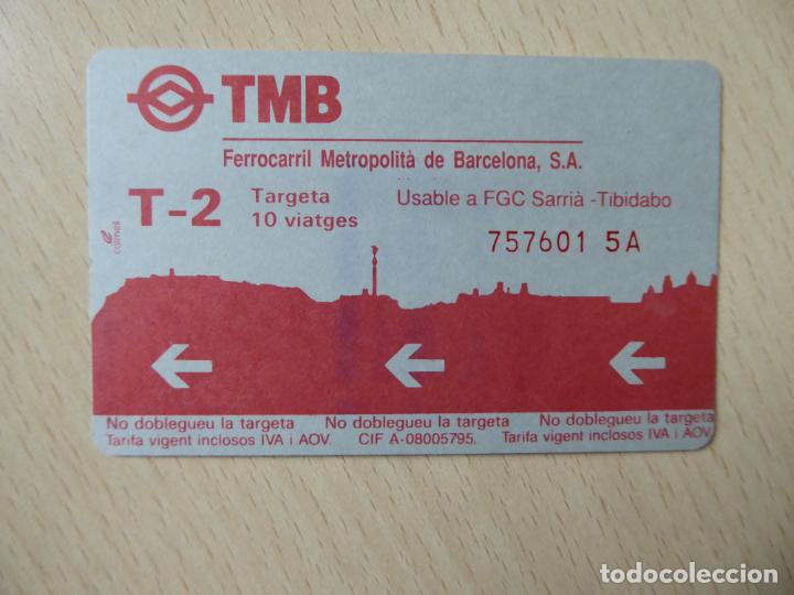 Collectionnisme Billets de transport: Billete T-2, 10 viajes Ferrocarril Metropolitano de Barcelona TMB - Gr&aacute;ficas Calmell