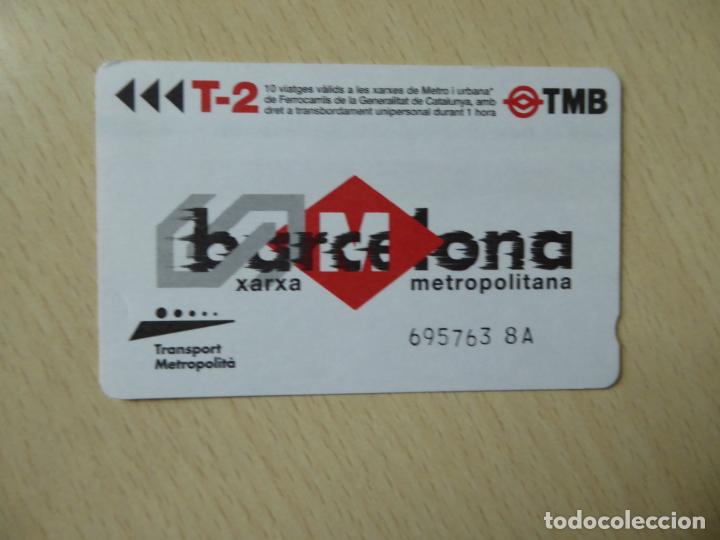 Collectionnisme Billets de transport: Billete T-2 para 10 viajes metro o FGC -TMB Transport Metropolit&agrave; -Xarxa metropolitana de Barcelona