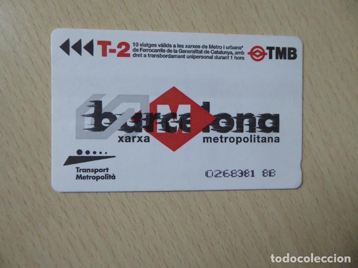 Collectionnisme Billets de transport: Billete T-2 para 10 viajes metro o FGC -TMB Transport Metropolit&agrave; -Xarxa metropolitana de Barcelona