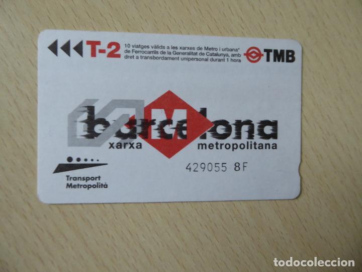 Collectionnisme Billets de transport: Billete T-2 para 10 viajes metro o FGC -TMB Transport Metropolit&agrave; -Xarxa metropolitana de Barcelona