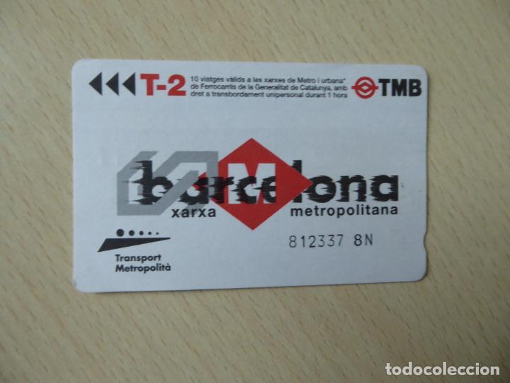 Collectionnisme Billets de transport: Billete T-2 para 10 viajes metro o FGC -TMB Transport Metropolit&agrave; -Xarxa metropolitana de Barcelona