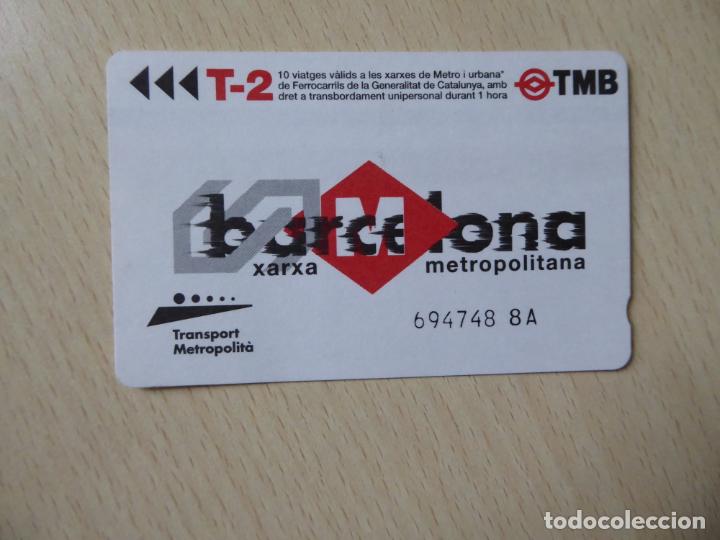 Collectionnisme Billets de transport: Billete T-2 para 10 viajes metro o FGC -TMB Transport Metropolit&agrave; -Xarxa metropolitana de Barcelona