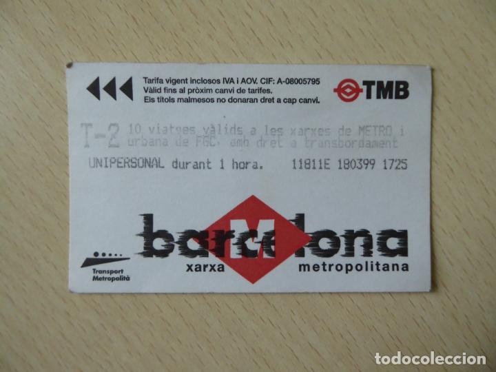 Collectables Transport Tickets: Billete T-2 para 10 viajes metro o FGC -TMB Transport Metropolit&agrave; -Xarxa metropolitana de Barcelona