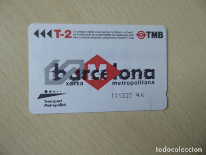 Collectables Transport Tickets: Billete T-2 para 10 viajes metro o FGC -TMB Transport Metropolit&agrave; -Xarxa metropolitana de Barcelona