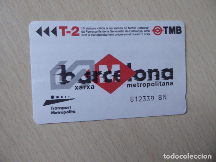 Collectables Transport Tickets: Billete T-2 para 10 viajes metro o FGC -TMB Transport Metropolit&agrave; -Xarxa metropolitana de Barcelona