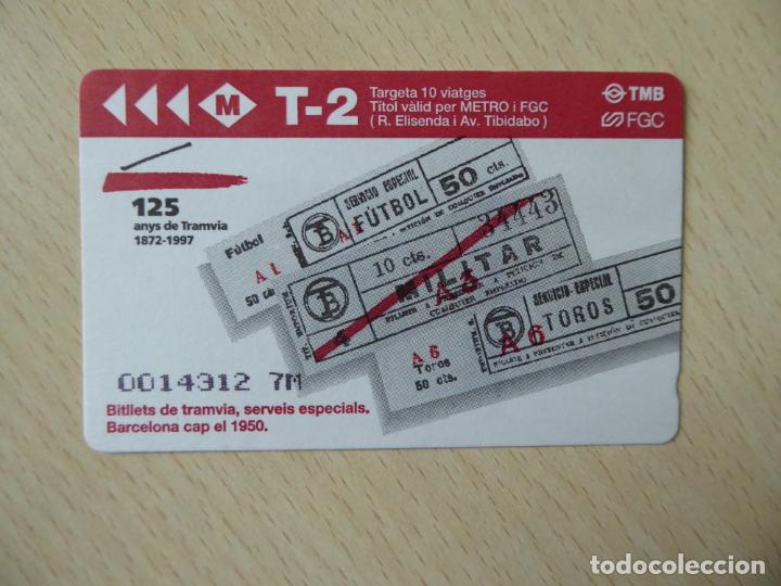 Collectables Transport Tickets: Barcelona -Billete T-2 10 viajes metro-FGC -Logos TMB y FGC -Billetes s.esp: futbol, toros, militar
