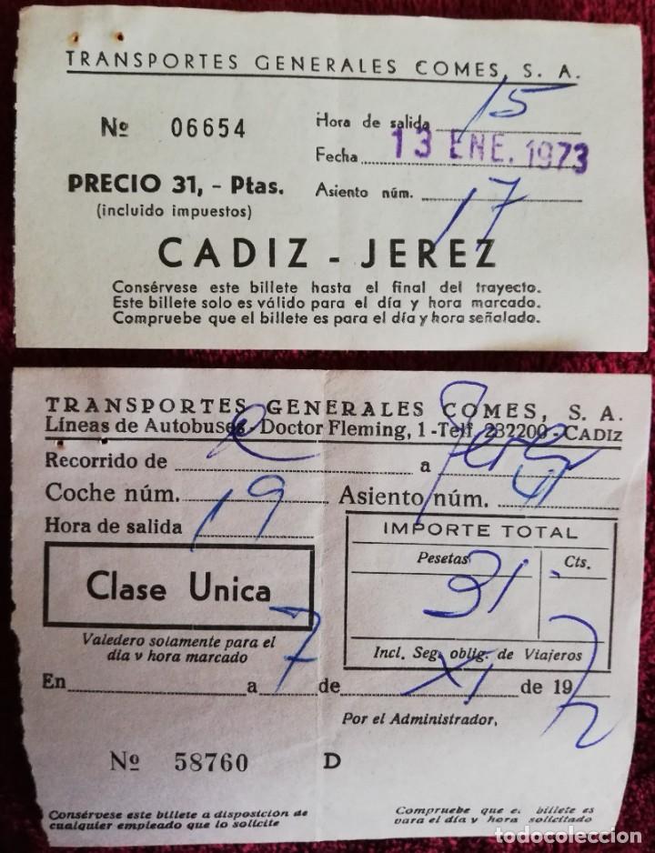 Colecionismos Bilhetes de Transporte: DOS BILLETES AUTOB&Uacute;S &rdquo;TRANSPORTES GENERALES COMES&rdquo;, CADIZ-JEREZ 1972-1973.