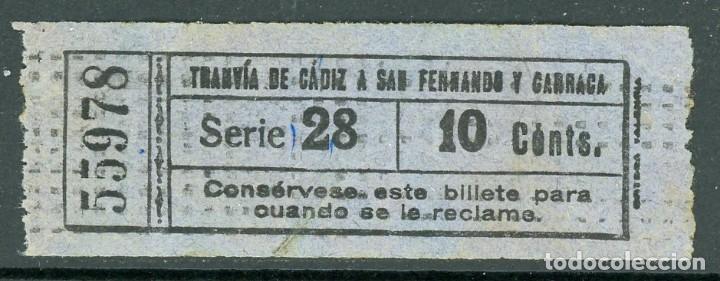 Collectables Transport Tickets: BILLETE DE TRANVIA DE CADIZ A SAN FERNANDO Y CARRARA // (S8 +)