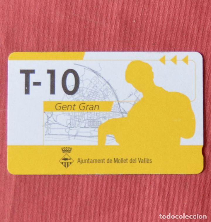 Coleccionismo billetes de transporte: TARJETA DE BUS - T 10 - GENT GRAN - AJUNTAMENT DE MOLLET DEL VALLES - EMPRESA SAGALES - SIN USO